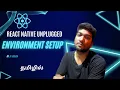 React Native in Tamil Introduction and Environment Setup Episode 1