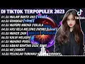 Download Lagu DJ TIKTOK TERPOPULER 2023 - DJ MALAM BANTU ✓ DJ RUNGKAD ✓ DJ MAPOPO SYALALA REMIX