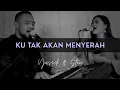 Download Lagu KU TAK AKAN MENYERAH (Yusach \u0026 Stevi) LIVE