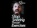 Throat Exercises that stop Snoring Sleep Apnoea