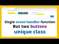 Single event handler function to two buttons that have unique IDs
