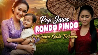 rondo pindo lagu pop jawa koplo terbaru lagu paling menyentuh hati