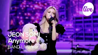 jeon somi anymore band live concert its live k pop live music show