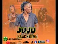 Download Lagu Juju_Remix_Isaac_Brown_southsudan_yambio_Dj_Bless211_Pro_.mp4