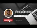 JAMB Mathematics 2027 Episode 1 - Number Bases Past