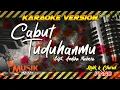 Lagu KANGEN BAND - CABUT TUDUHANMU | KARAOKE VERSION