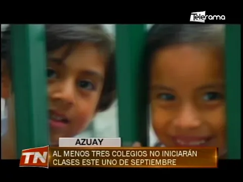 Al menos tres colegios no iniciarán clases este uno de septiembre