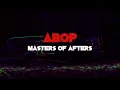 Lagu ABOP - Masters of Afters (Full Album)