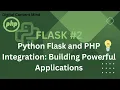 How to create a Backend program in Python Flask with Php as Frontend