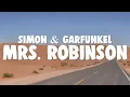 Download Lagu Simon \u0026 Garfunkel - Mrs. Robinson