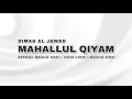 Download Lagu MAHALLUL QIYAM AL BANJARI | DIMAS AL JAWAD