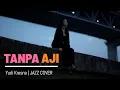 Lagu YUDI KRESNA - TANPA AJI (COVER) | FEMALE VERSION By Freya Ardella 