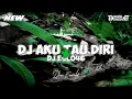 Lagu DJ AKU TAU DIRI - TAK PERLU KAU SURUH PERGI AKU PUN TAU DIRI | DJTIKTOK VIRAL 2024 YANG KALIAN CARI