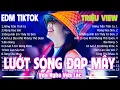 Download Lagu Lướt Sóng Đạp Mây Remix | BXH Nhạc Trẻ EDM Hot Trend TRIỆU VIEW ♫ Top 15 Bản EDM TikTok Cực Cháy