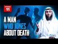 A Man Who Jokes About Death Stories Of Dead People Series EP11 S2