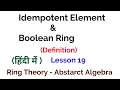 Idempotent Element and Boolean Ring - Definition