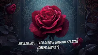 ribulah ribu lagu daerah sumatra selatan metal cover by novray 