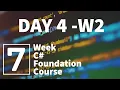 C-Sharp Foundation Course Week 2 Day 4