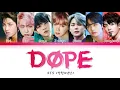 BTS - DOPE / SICK (방탄소년단 - 쩔어) [Color Coded Lyrics/Han/Rom/Eng/가사]