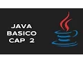 JAVA BASICO CAPITULO 2 VARIABLES Y OPERADORES