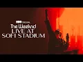 The Weeknd Live at Sofi Stadium 2023