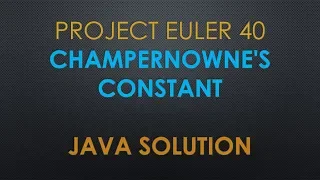 Project Euler 40 Champernowne s constant Java Solution