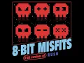 Download Lagu 8-Bit Misfits - Freewill