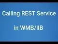 WMB Tutorials Calling Http Rest Service from WMB Flow