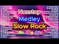 Download Lagu Slow Rock Love Songs Collection 70s 80s 90s 🌺 Nonstop Slow Rock Pinoy Medley | Best Luamang Tugtugin