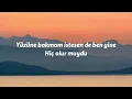 Ege Balkız & Melis Fis - Bak Bana (Lyrics - Sözleri)