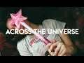 Across The Universe Rowan Blanchard