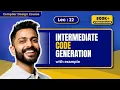 Lec-22 Intermediate Code Generation with example