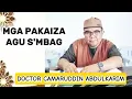 Download Lagu MGA PAKAIZA AGU S'MBAG BY, DR. CAMARUDDIN ABDULKARIM