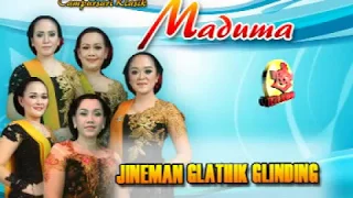 Download Campursari Klasik Maduma-JINEMAN GLATHIK GLINDING MP3