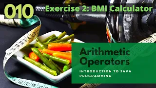 010 BMI Calculator BMI Formula - An Introduction to Java Programming