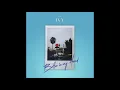 Download Lagu The Ivy - Better In My Head (Official Audio)