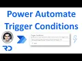 Power Automate flow Trigger Conditions