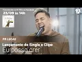 Pr Lucas - Lançamento do Single e Clipe "Eu Posso Crer"