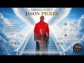 Celebrating the life of Jason Pierre