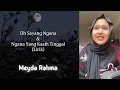 Download Lagu Meyda Rahma - Oh Sayang Ngana Ini Bagaimana \u0026 Kamu Yang Kasih Tinggal (Lirik)