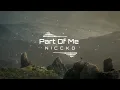 Lagu NICCKO - Part Of Me
