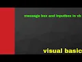 message box and inputbox in vb
