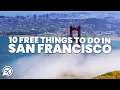 10 FREE THINGS TO DO IN SAN FRANCISCO