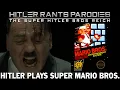 Download Lagu Hitler plays Super Mario Bros.