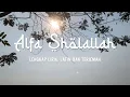 Download Lagu SHOLAWAT PALING MERDU - ALFA SHOLALLAH - LENGKAP LIRIK, LATIN DAN TERJEMAH.