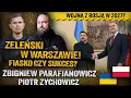 Niewdzięczny Zeleński? Klapa szczytu z Nawrockim w Warszawie? — Zbigniew Parafianowicz i Zychowicz