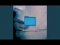 Download Lagu Soaked (Slowed Down)