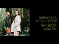 Download Lagu Raisa feat. Kara Chenoa - You Better Believe Me (Lirik terjemahan Indonesia/Indo lyrics)