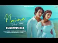 Lagu NAINA: CHAAP TILAK (Video)| Nikhita Gandhi, Saaj Bhatt ft. Akash Thapa, Somya Daundkar | Mann Taneja