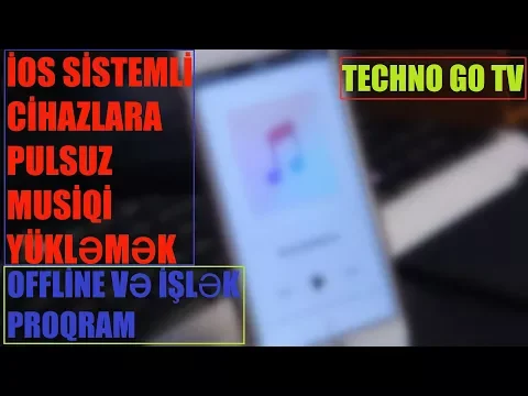 Download MP3 iPhone a musiqileri pulsuz yukleme ve offline dinleme.(BÜTÜN İOSLAR ÜÇÜN)